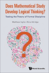 DOES MATHEMATICAL STUDY DEVELOP LOGICAL THINKING? - Matthew Inglis, Nina Attridge
