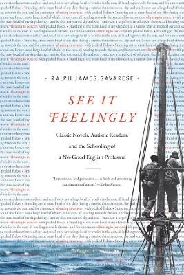 See It Feelingly - Ralph James Savarese