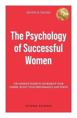 The Psychology of Successful Women