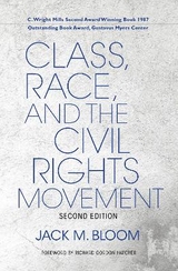 Class, Race, and the Civil Rights Movement - Bloom, Jack M.