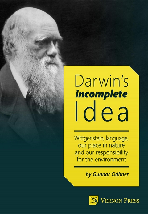 Darwin's Incomplete Idea - Gunnar Odhner