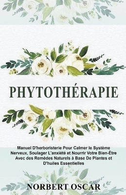 Phytoth&eacute;rapie - Norbert Oscar