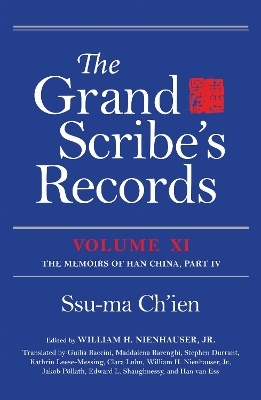 The Grand Scribe's Records, Volume XI - Ssu-Ma Ch'ien