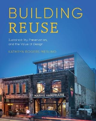 Building Reuse - Kathryn Rogers Merlino