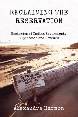 Reclaiming the Reservation - Alexandra Harmon