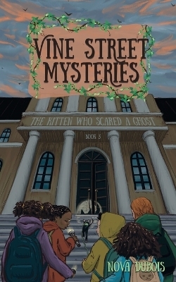 The Kitten Who Scared a Ghost - Nova DuBois