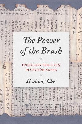 The Power of the Brush - Hwisang Cho