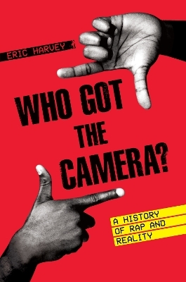 Who Got the Camera? - Eric Harvey