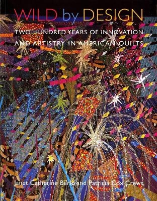 Wild by Design - Janet Catherine Berlo, Patricia Cox Crews