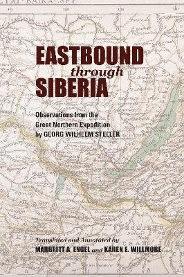 Eastbound Through Siberia - Jonathan C. Slaght
