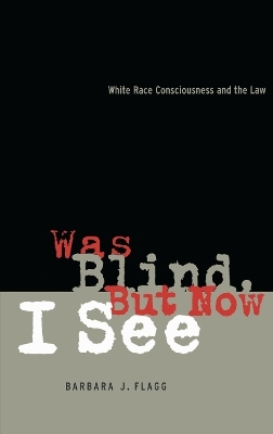 Was Blind, but Now I See - Barbara J. Flagg