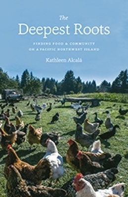 The Deepest Roots - Kathleen Alcalá