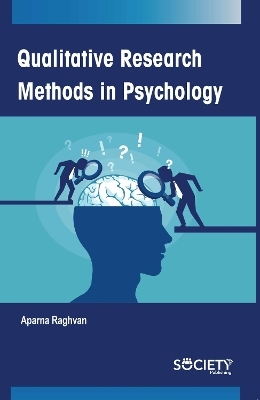 Qualitative Research Methods in Psychology - Aparna Raghvan
