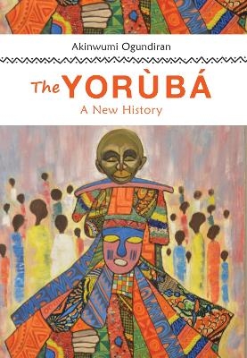 The Yoruba - Akinwumi Ogundiran