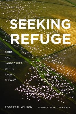 Seeking Refuge - Robert M Wilson