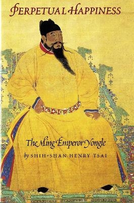 Perpetual Happiness - Shih-Shan Henry Tsai