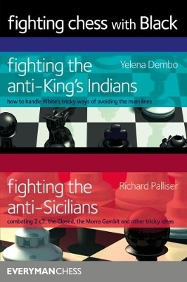 Fighting Chess with Black - Yelena Dembo, Richard Palliser