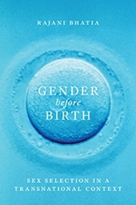 Gender Before Birth - Rajani Bhatia