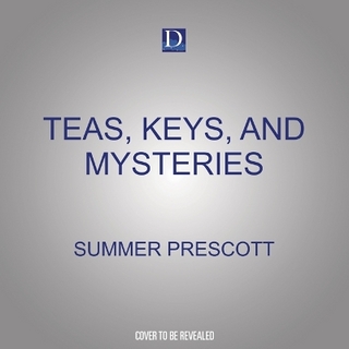 Teas, Keys, and Mysteries