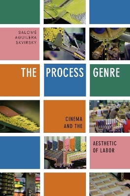 The Process Genre - Salom&eacute; Aguilera Skvirsky