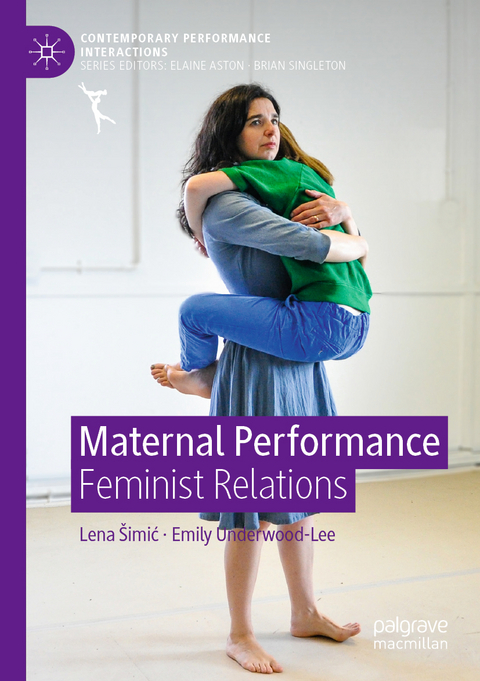 Maternal Performance - Lena &Scaron;imić, Emily Underwood-Lee