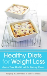 Healthy Diets for Weight Loss - Magaly Kalinowski,  Threatt Jane