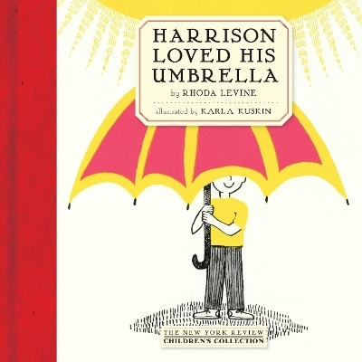 Harrison Loved His Umbrella - Karla Kuskin, Rhoda Levine