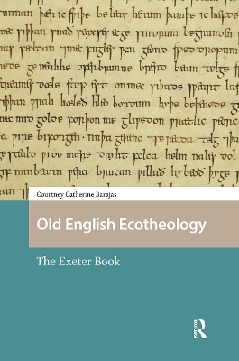 Old English Ecotheology - Courtney Barajas