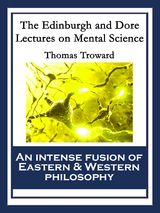The Edinburgh and Dore Lectures on Mental Science - Thomas Troward