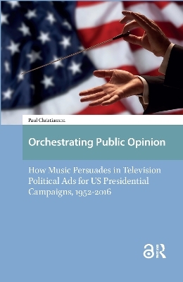 Orchestrating Public Opinion - Paul Christiansen
