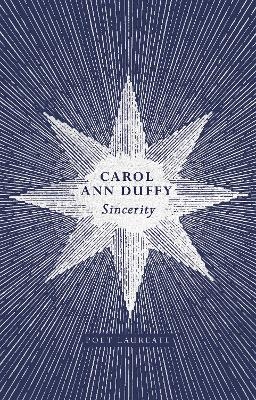 Sincerity - Carol Ann Duffy DBE