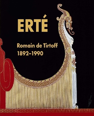Ert&eacute;: Romain de Tirtoff 1892-1990