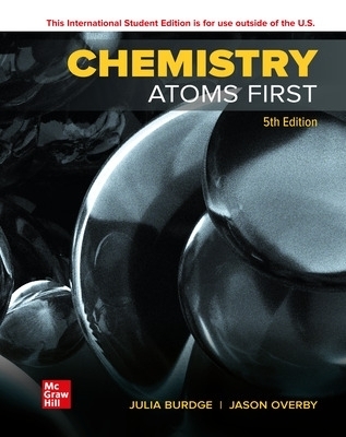 Chemistry: Atoms First ISE - Julia Burdge, Jason Overby