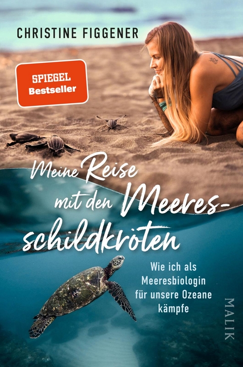 Meine Reise mit den Meeresschildkröten - Christine Figgener