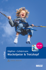 Wackelpeter & Trotzkopf - Döpfner, Manfred; Schürmann, Stephanie