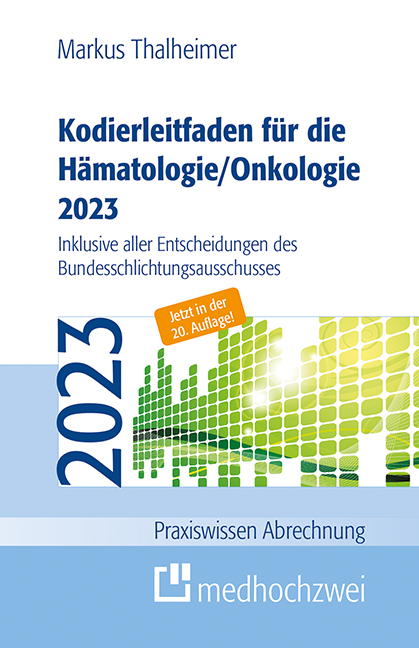 Kodierleitfaden f&uuml;r die H&auml;matologie/Onkologie 2023 - Markus Thalheimer
