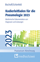 Kodierleitfaden f&uuml;r die Pneumologie 2023 - Helge Bischoff, Nicolas Sch&ouml;nfeld