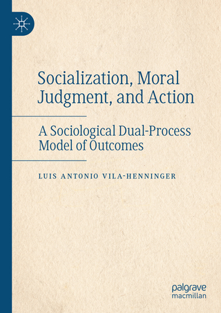 Socialization, Moral Judgment, and Action
