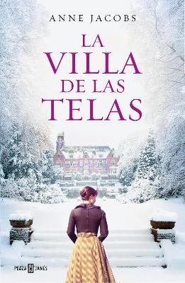 La villa de las telas / The Cloth Villa - Anne Jacobs