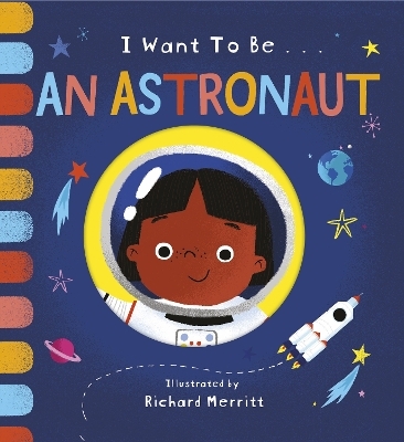 I Want to be an Astronaut - Becky Davies