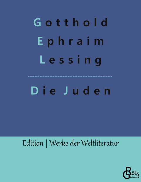Die Juden - Gotthold Ephraim Lessing