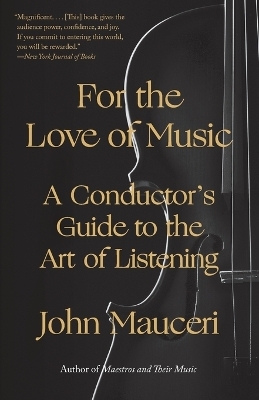 For the Love of Music - John Mauceri