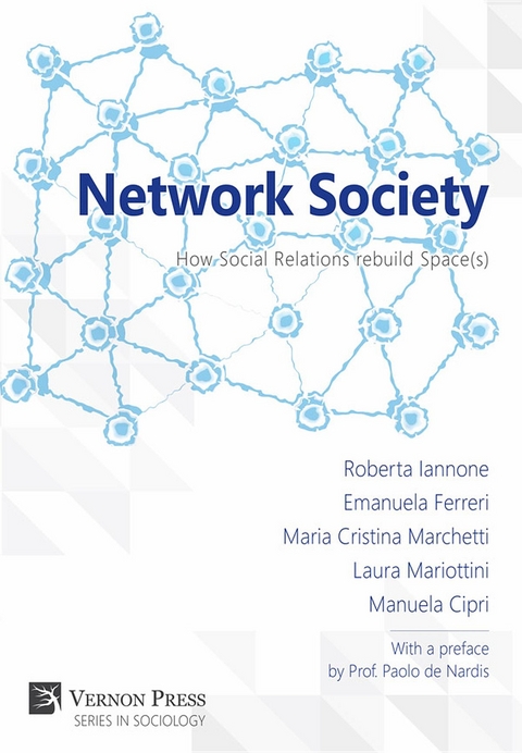 Network Society - Roberta Iannone, Emanueal Ferreri, Maria Christina Marchetti