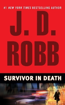 Survivor in Death - J. D. Robb