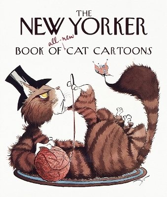 The New Yorker Book of All-New Cat Cartoons -  The New Yorker