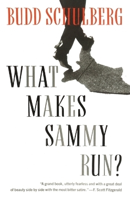 What Makes Sammy Run? - Budd Schulberg