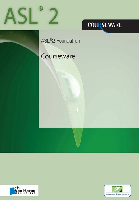 ASL® 2 Foundation Courseware - Frank van Outvorst, René Sieders