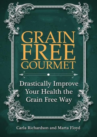 Grain Free Gourmet