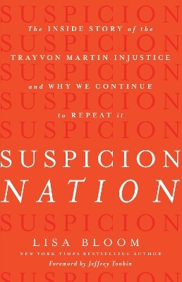 Suspicion Nation - Lisa Bloom