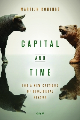 Capital and Time - Martijn Konings